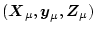 $(\mbox{\boldmath$X$}_{\mu},\mbox{\boldmath$y$}_{\mu},\mbox{\boldmath$Z$}_{\mu})$