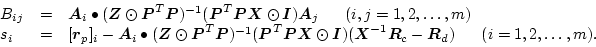 \begin{displaymath}
\begin{array}{lll}
B_{ij} & = & \mbox{\boldmath$A$}_i \bulle...
...- \mbox{\boldmath$R$}_d) ~~~~~ (i = 1,2,\ldots,m).
\end{array}\end{displaymath}