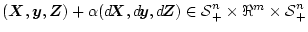 $(\mbox{\boldmath$X$},\mbox{\boldmath$y$},\mbox{\boldmath$Z$}) + \alpha (\mbox{$...
...h$Z$}}) \in
\mbox{${\cal S}$}^n_{+}\times \Re^m \times \mbox{${\cal S}$}^n_{+}$