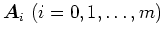 $\mbox{\boldmath$A$}_{i}~(i=0,1,\ldots,m)$