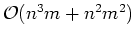$\mathcal{O}(n^3m+n^2m^2)$