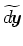 $\widetilde{\mbox{$d$\hspace{-0.11em}\mbox{\boldmath$y$}}}$
