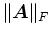 $\Vert \mbox{\boldmath$A$}\Vert _F$